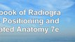 read  Textbook of Radiographic Positioning and Related Anatomy 7e fc9ec4da