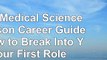 read  The Medical Science Liaison Career Guide How to Break Into Your First Role 10d1568f