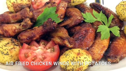 AIR FRIED CHICKEN WINGS WITH BAKED POTATOES