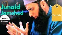 Shan e Ramzan | Junaid Jamshed | ARY | Parody