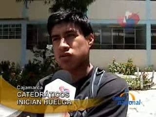 CATEDRÁTICOS INICIAN HUELGA - CAJAMARCA