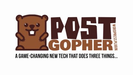 Post Gopher Wordpress Plugin Review - Unique Idea For More Traffic