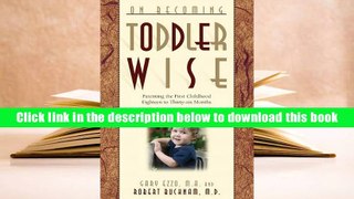 Ebook Online On Becoming Toddler Wise  For Online
