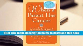 PDF [Download]  When a Parent Has Cancer: A Guide to Caring for Your Children  For Free