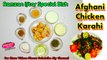 Afghani Chicken Karahi Special Iftar Recipe