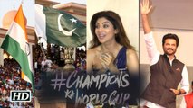 ICC Champions Trophy 2017 - India Vs Pakistan Match | Celebs go gaga