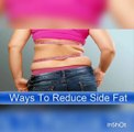 How to lose weight: Ways to reduce sight fat: How to lose side fat quickly: Lose weight fast
