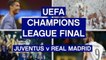 Juventus v Real Madrid Champions League Quiz