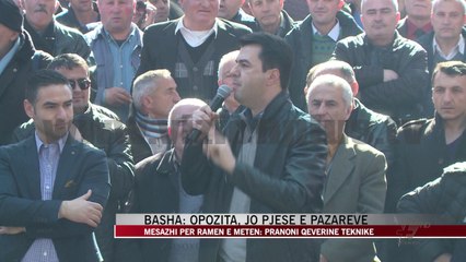 Download Video: Basha: Opozita, jo pjesë e pazareve - News, Lajme - Vizion Plus