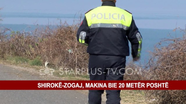 SHIROKË-ZOGAJ, MAKINA BIE 20 METËR POSHTË