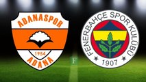Adanaspor AS 1 - 3 Fenerbahçe Spor Toto Süper Ligi 34. Hafta Maç Özeti 03.06.2017