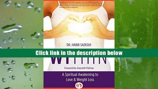 Best PDF  Within: A Spiritual Awakening to Love   Weight Loss Trial Ebook