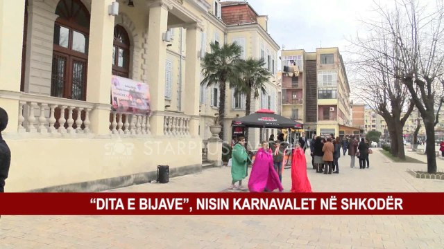 “DITA E BIJAVE”, NISIN KARNAVALET E SHKODRËS