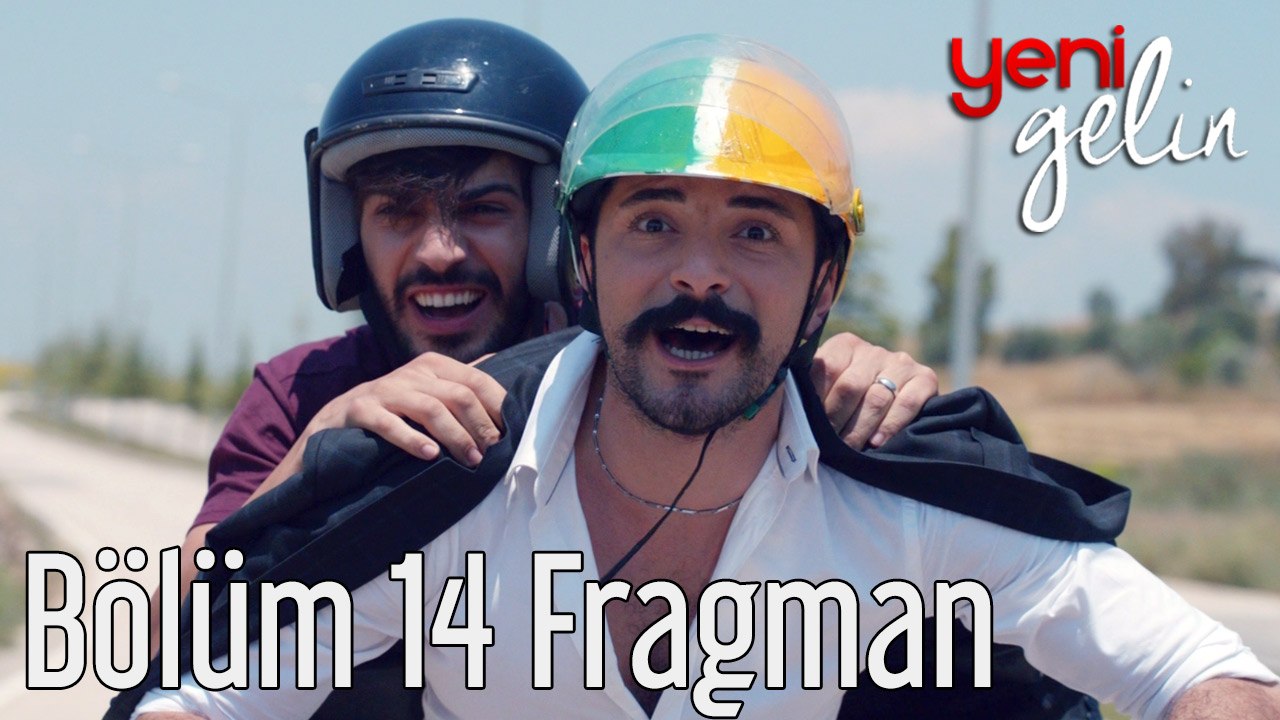 Yeni Gelin 14. Bölüm Fragman