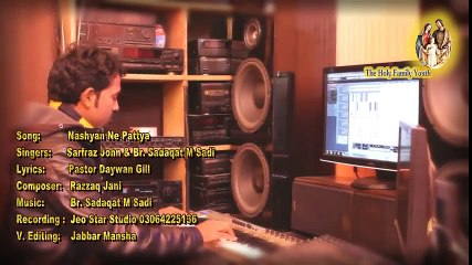 Nashyan Ne Pattya Jahan New Masihi Geet By Sarfraz John & Br. Sadaqat M Sadi