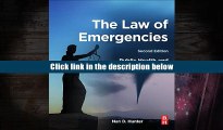 Read Online  The Law of Emergencies, Second Edition: Public Health and Disaster Management Nan D.