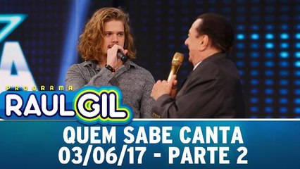 Quem Sabe Canta - Parte 2