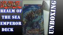 Yu Gi Oh  Realm of The Sea Emperor deck Unboxing
