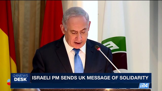 24NEWS DESK | Israeli PM sends UK message of solidarity | Sunday, June 4th 2017
