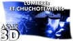 ASMR français - Lumières et Chuchotements ☛ (french binaural, 3D, binaural)