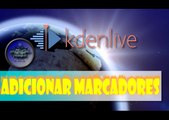 Adicionar Marcadores no Kdenlive