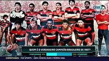 212.QUEM É O VERDADEIRO CAMPEÃO DE 87 - FLAMENGO OU SPORT- DEBATE POLÊMICO!