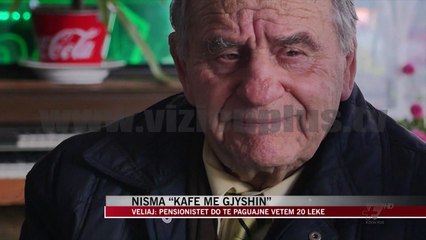 Nisma “kafe me gjyshin” - News, Lajme - Vizion Plus