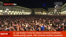 Torino'da bomba paniği 400 Juventus taraftarı yaralandı