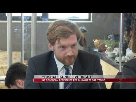 BE denoncon përpjekjet për bllokim të drejtësisë - News, Lajme - Vizion Plus