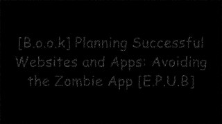 [ulo2c.BEST] Planning Successful Websites and Apps: Avoiding the Zombie App by Jen Kramer, Heather O'Neill D.O.C