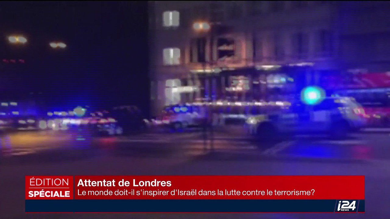 Attentat de Londres: Le monde doit-il s'inspirer d'Israël dans la lutte contre le terrorisme ?