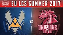 [EU LCS Summer  2017] UOL vs VIT - ALL GAMES Highlights -  Week 1 Day 2 - Unicorns of Love vs Vitali