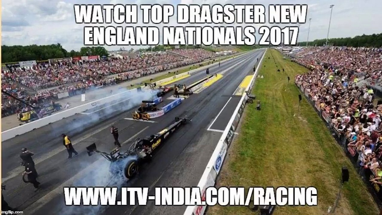 Top Dragster New England Nationals 2017