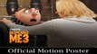 Despicable Me 3 | Official Motion Poster | Steve Carell, Kristen Wiig & Pierre Coffin