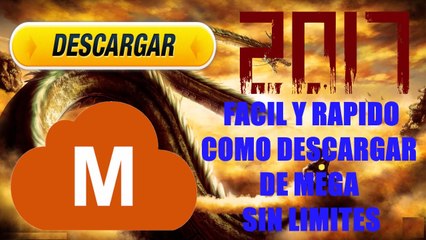Facil y Rapido: Como descargar de MEGA sin Limites 2017