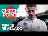 FIFA 18 REVELADO, MEGA MAN LEGACY 2 E NINTENDO DIRECT DE POKÉMON - Checkpoint!