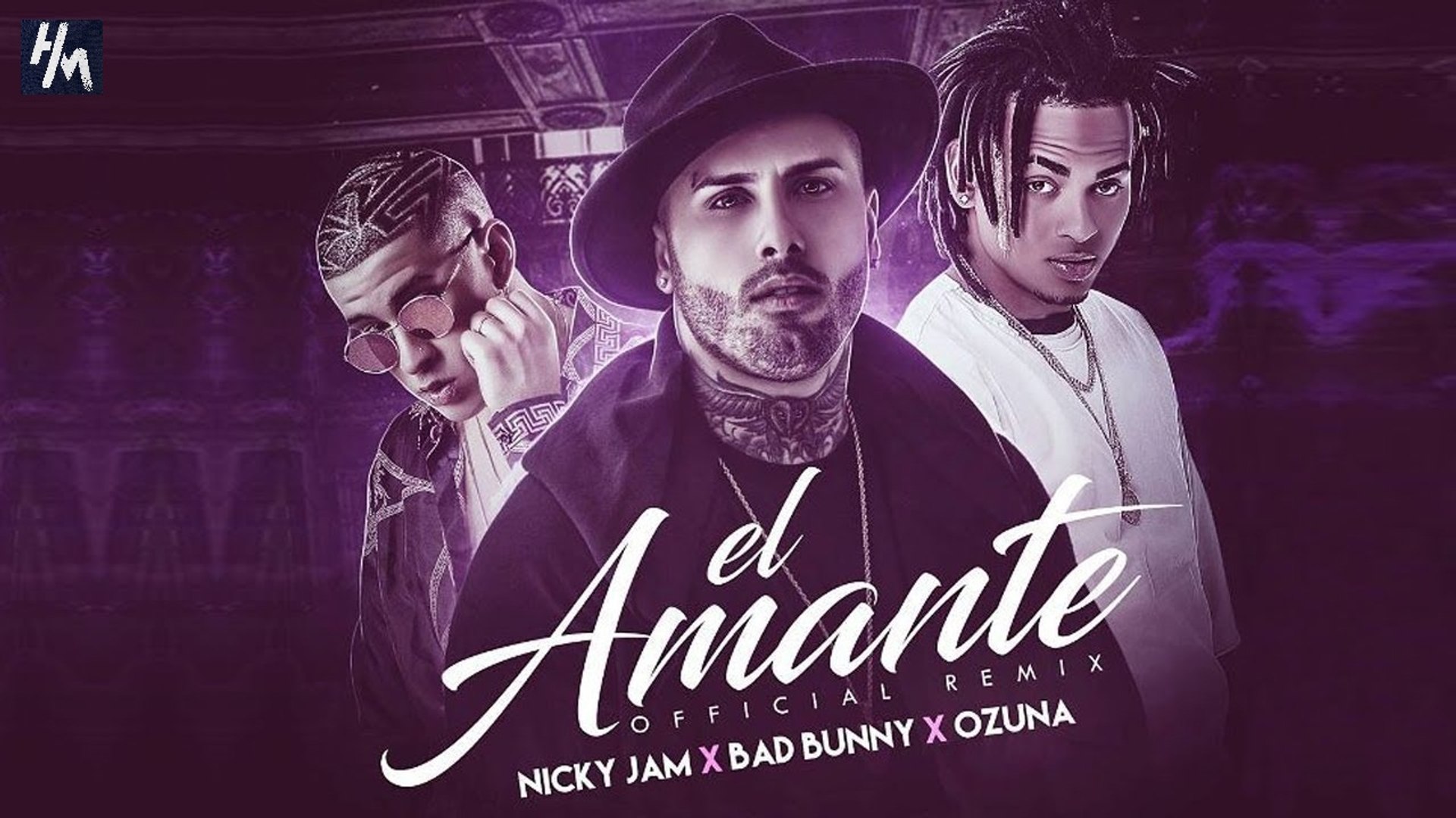 El Amante (Remix) - Nicky Jam ft. Bad Bunny, Ozuna - Vídeo Dailymotion