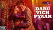 Latest Video Song - Daru Vich Pyaar - HD(Video Song) - Guest iin London - Raghav Sachar - Kartik Aaryan & Kriti Kharbanda - PK hungama mASTI Official Channel