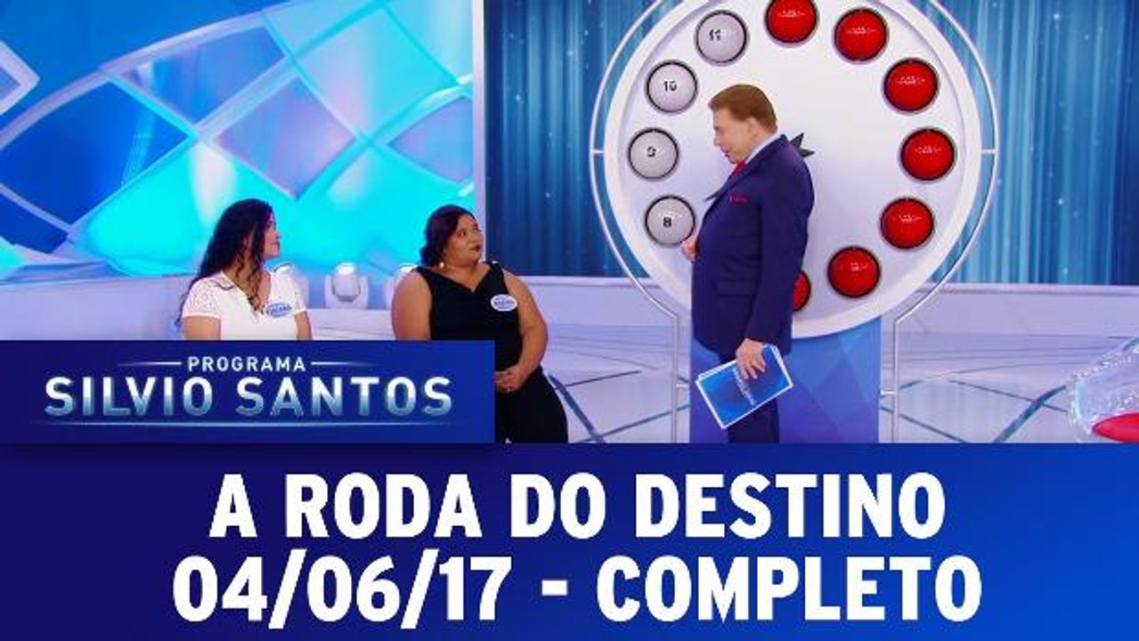 A Roda do Destino - 04.06.17 - Completo