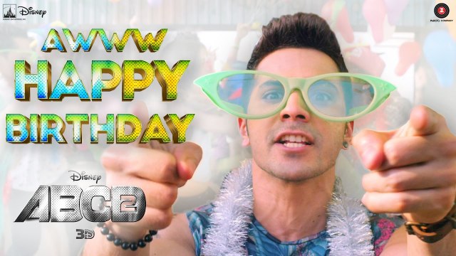 Latest Video Song - Aww Tera Happy Bday - HD(Full Song) - ABCD 2 - Varun Dhawan - Shraddha Kapoor - Sachin - Jigar - D. Soldierz - PK hungama mASTI Official Channel