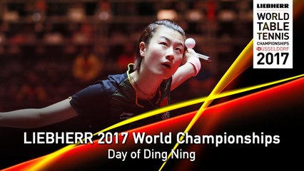 2017 World Championships I The Day of Ding Ning