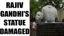 Rajiv Gandhi’s statue vandalised in UP | Oneindia News