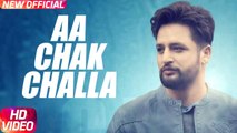 New Punjabi Song - Aa Chak Challa - HD(Full Video) - Sajjan Adeeb - Jay K - Latest Punjabi Song - PK hungama mASTI Official Channel