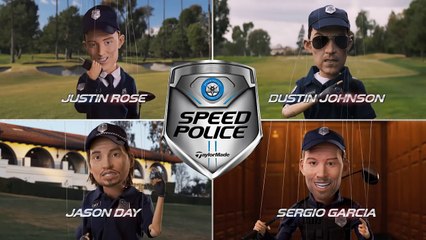 322.TaylorMade JetSpeed- Speed Police Stakeout
