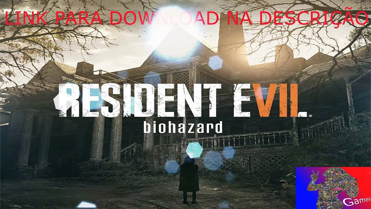 Resident Evil 7   FULL DOWNLOAD