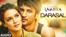 Darasal Full Audio Song Atif Aslam - Raabta - Sushant Singh Rajput & Kriti Sanon
