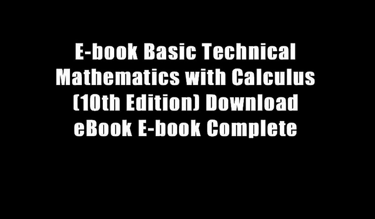 E-book Basic Technical Mathematics with Calculus (10th Edition) Download eBook E-book Complete