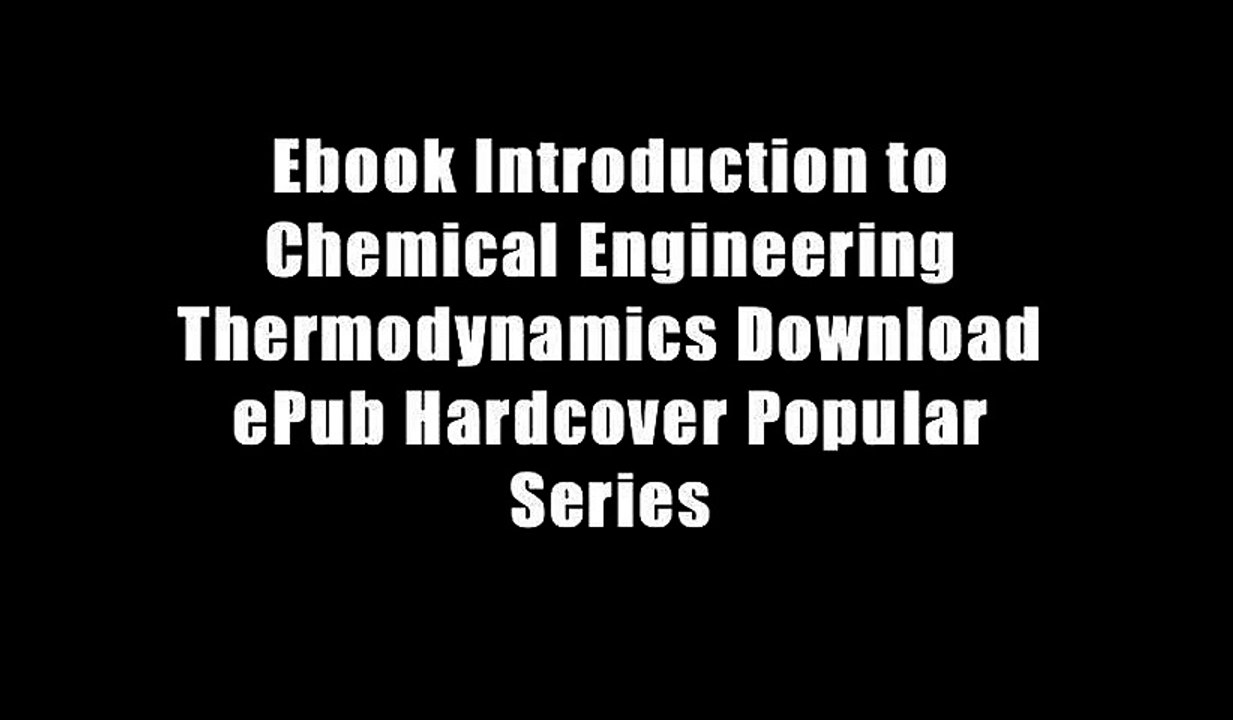 Ebook Introduction to Chemical Engineering Thermodynamics Download ePub Hardcover Popular Series