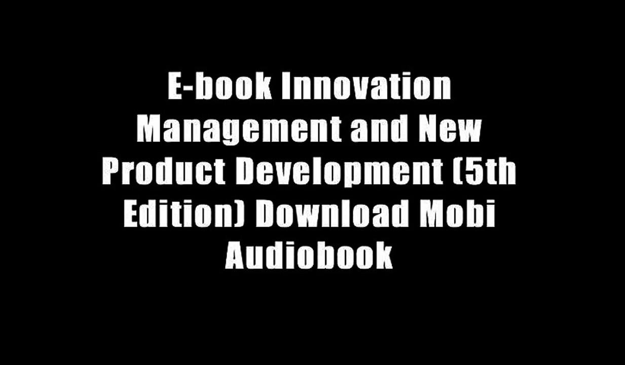 E-book Innovation Management and New Product Development (5th Edition) Download Mobi Audiobook