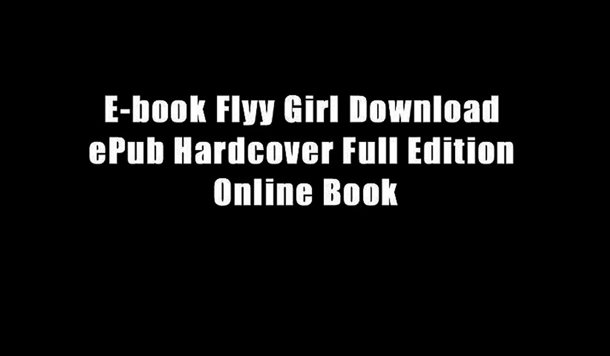 E-book Flyy Girl Download ePub Hardcover Full Edition Online Book